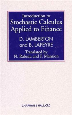 Lamberton D., Lapeyre P. Introduction to stochastic calculus applied to finance (2000)