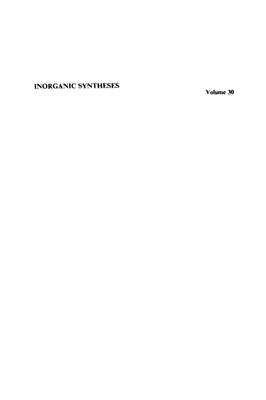 Inorganic syntheses. Vol. 30