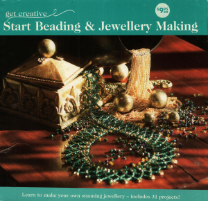 Gelfand J. Start Beading and Jewellery Making