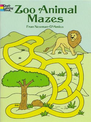Newman-D'Amico Fran. Zoo Animal Mazes. Лабиринты зоопарка животных. Coloring Book