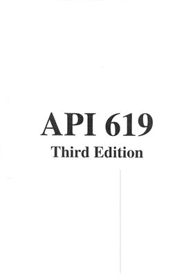 API 619 Rotary-Type Positive-Displacement Compressors for Petroleum, Petrochemical, and Natural Gas Industries, Third Edition