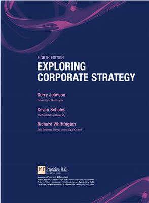 Johnson G., Scholes K., Whittington R. Exploring Corporate Strategy