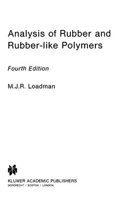 Loadman M.J.R. Analysis of Rubber and Rubber-like Polymers