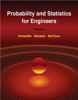 Scheaffer R.L., Mulekar M., McClave J.T. Probability and Statistics for Engineers