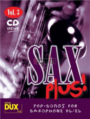 Himmer Arturo. Sax Plus! Vol. 3. Сборник популярных мелодий для саксофона. Плюс, минус и ноты
