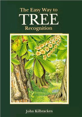 Kilbracken John. The Easy Way to Tree Recognition