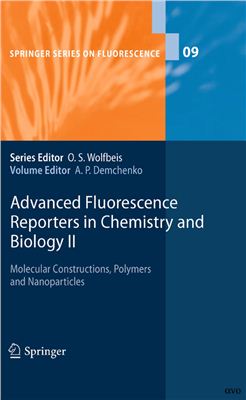 Demchenko A.P. (Ed.). Advanced Fluorescence Reporters in Chemistry and Biology II: Molecular Constructions, Polymers and Nanoparticles