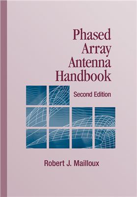 Robert J. Mailloux. Phased Array Antenna Handbook