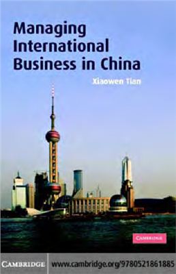 Xiaowen Tian. Managing International Business in China