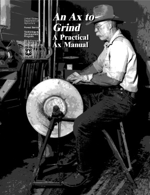 Bernie Weisgerber. An Ax to Grind. A Practical Ax Manual