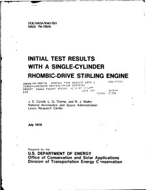 Initial test results with a single-cylinder rhombic-drive Stirling engine. Final report. NASA, July 1978