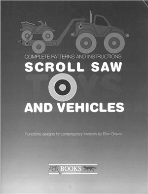 Graves S. Scroll Saw Toys And Vehicles