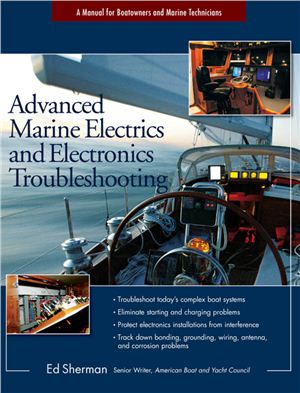 Ed Sherman. Advances marine electrics and electronics troubleshooting