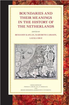 Kaplan Benjamin. Boundaries and their Meanings in the History of the Netherlands