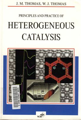 Thomas J. e.a. Principles and Practice of Heterogeneous Catalysis