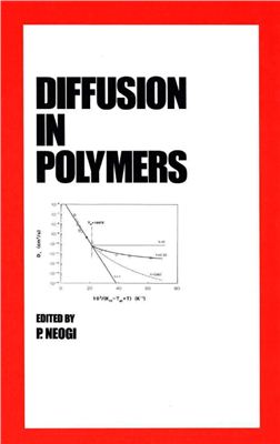 Neogi P. (ed.). Diffusion In Polymers