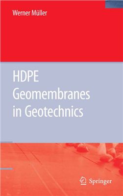 M?ller Werner W. HDPE Geomembranes in Geotechnics