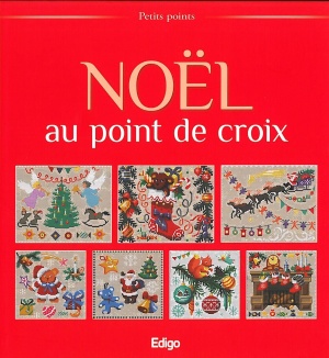 Noel au point de croix. Рождественские мотивы (автор не указан)