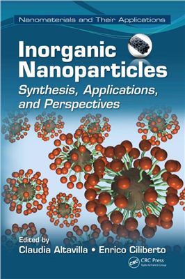 Altavilla C., Ciliberto E. Inorganic Nanoparticles: Synthesis, Applications, and Perspectives