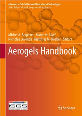Aegerter M.A., Leventis N., Koebel M.M. (eds.) Aerogels Handbook