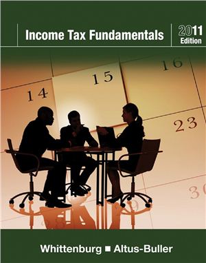 Whittenburg Gerald E., Altus-Buller Martha. Income Tax Fundamentals