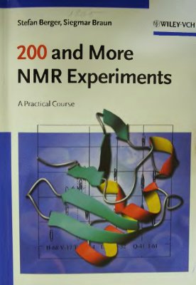 Berger S., Braun S. 200 NMR experiments. A Practical Course