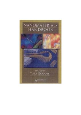 Gogotsi Yury (Editor). Nanomaterials Handbook