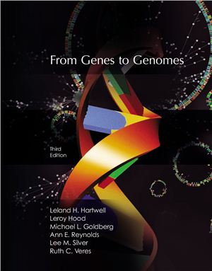 Hartwell L., Hood L., Goldberg M., Reynolds A., Silver L., Veres R. Genetics: from genes to genomes