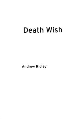 Ridley A. Death Wish