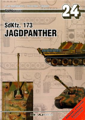 Markowscy W., Melleman T., Skwiot T. SdKfz.173 Jagdpanther