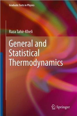 Tahir-Kheli R. General and Statistical Thermodynamics