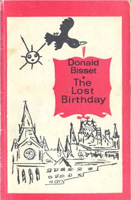 Bisset Donald. The Lost Birthday