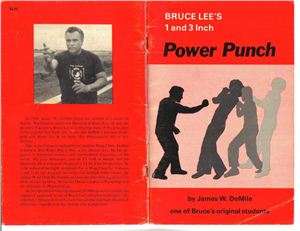 James W. DeMile - Bruce Lee's 1 and 3 inch Power Punch