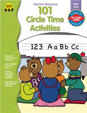 Bittinger Gayle. 101 Circle Time Activities