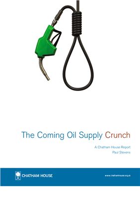 Stevens Paul, The Coming Oil Supply Crunch