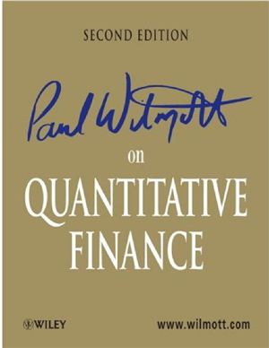 Wilmott Paul. Quantitative Finance