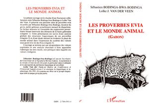 Bodinga-Bwa-Bodinga S., Van der Veen L.J. Les proverbes Evia et le monde animal (Gabon)