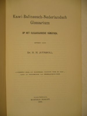 Juynboll H.H. Kawi-Balineesch-Nederlandsch Glossarium op het Oudjavaansche Ramayana