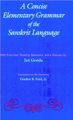 Gonda J. A Concise Elementary Grammar of the Sanskrit Language