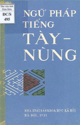 Thanh Vinh. Ngữ pháp tiếng Tày-Nùng / Grammar of the Tai-Nung language