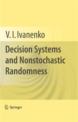Ivanenko V.I. Decision systems and nonstochastic randomness