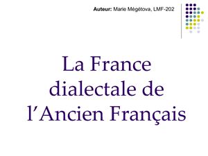 La France dialectale de l’Ancien Français