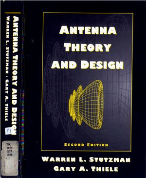 Stutzman W.L., Thiele G.A. Antenna Theory and Design