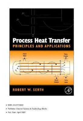 Serth R.W. Process Heat Transfer: Principles and Applications