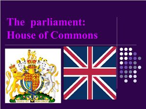 The Parliament: House of Commons