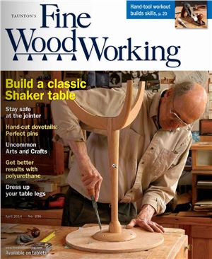 Fine Woodworking 2014 №239 March-April