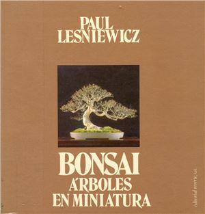 Lesniewicz P. Bonsai a'rboles en miniatura (Миниатюрные деревья бонсаи)