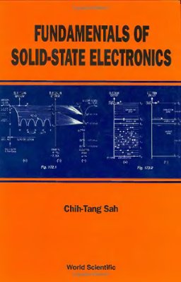 Chih-Tang Sah Fundamentals of solid state electronics(Чих-Танг Саа Основы твёрдотельной электроники)