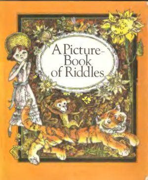 Кусковская С.Ф. A Picture-Book of Riddles. Иллюстрированные загадки для детей и взрослых на английском языке