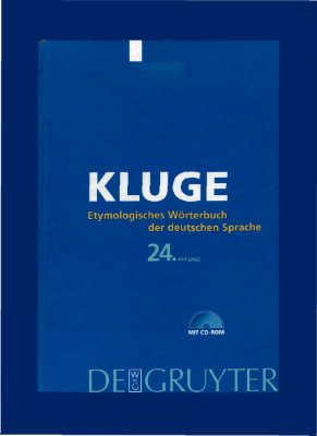 Kluge Etymologisches Worterbuch der Deutschen Sprache